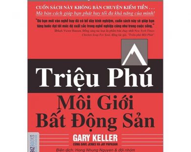 Review sách Triệu Phú Môi Giới Bất Động Sản -Gary Kaller – Siêu Thị Sách Nhân Văn